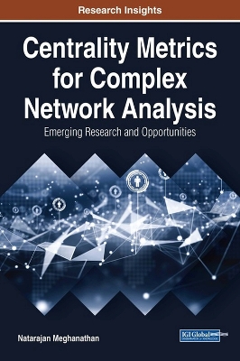 Cover of Centrality Metrics for Complex Network Analysis