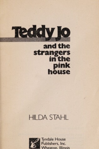 Cover of Teddy Jo and the Strangers in the Pink House