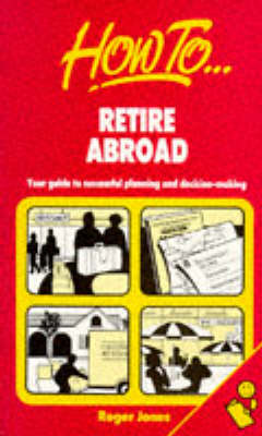 Book cover for How to Retire Abroad