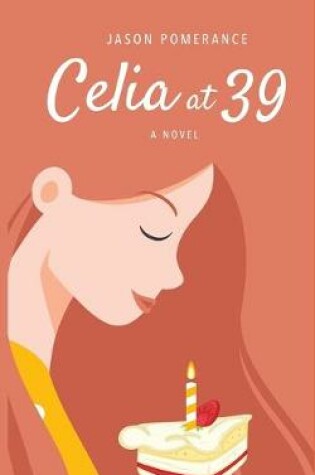 Cover of Celia at 39