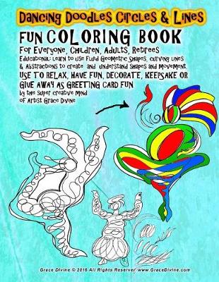 Book cover for Dancing Doodles Circles & Lines FUN COLORING BOOK For Everyone, Children, Adults, Retirees Educational