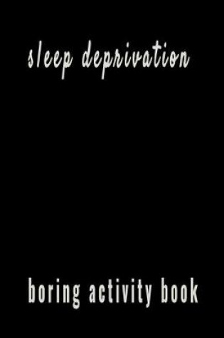 Cover of Sleep deprivation