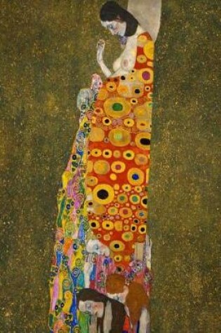 Cover of Hope, Gustav Klimt. Blank Journal