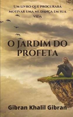 Book cover for O Jardim do Profeta de Gibran Khalil Gibran