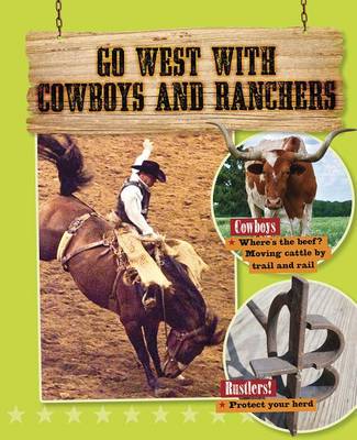Cover of Go West with Cowboys and Ranchers