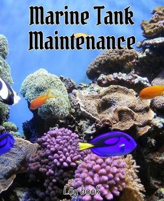 Cover of Marine Tank Maintenance Log Book