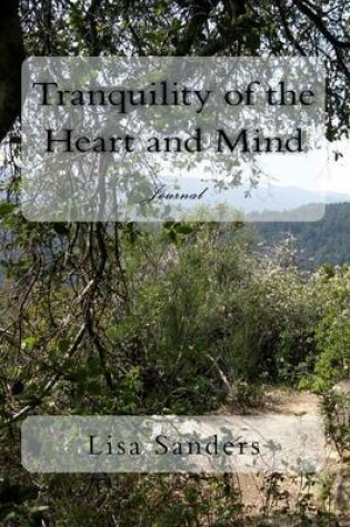Cover of Tranquility of the Heart and Mind