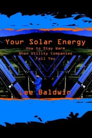 Cover of Your Solar Energy