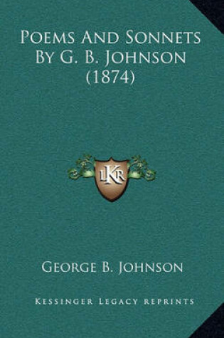 Cover of Poems and Sonnets by G. B. Johnson (1874)