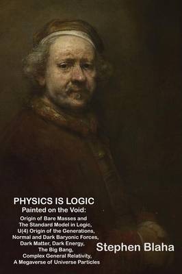 Book cover for Physics is Logic Painted on the Void