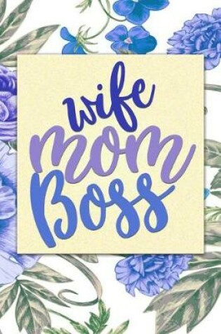 Cover of Wife Mom Boss