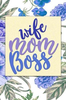 Book cover for Wife Mom Boss