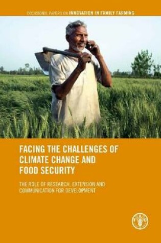 Cover of Facing the challenges of climate change and food security