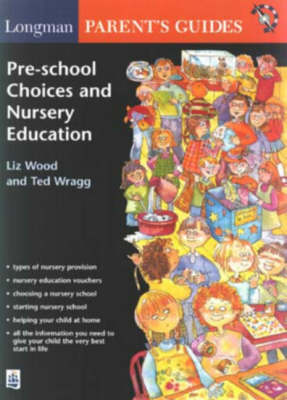 Book cover for Longman Parent's Guide to Pre-school Choices and Nursery Education