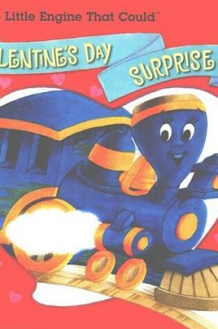 Cover of The Little Engine That Could's Valentine's Day Surprise