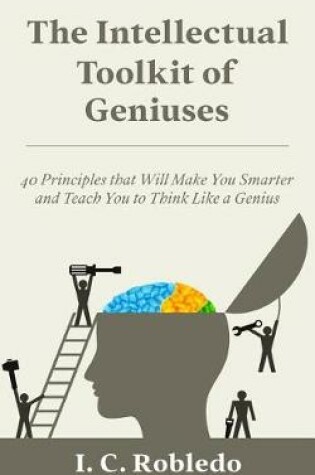 Cover of The Intellectual Toolkit of Geniuses