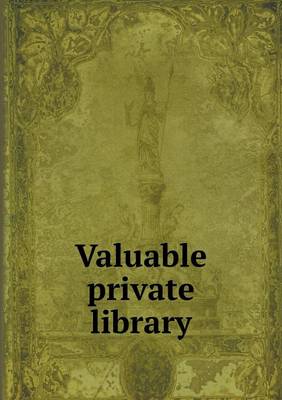 Book cover for Valuable Private Library