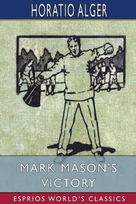 Book cover for Mark Mason's Victory (Esprios Classics)