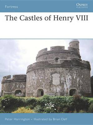 Book cover for The Castles of Henry VIII