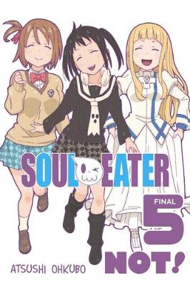 Book cover for Soul Eater NOT!, Vol. 5