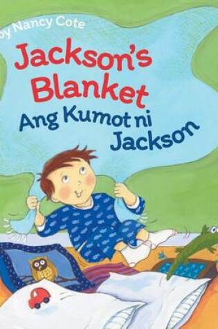 Cover of Jackson's Blanket / Ang Kumot ni Jackson