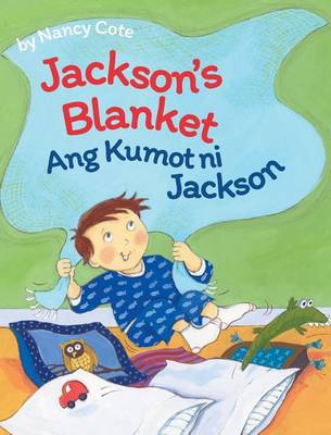 Book cover for Jackson's Blanket / Ang Kumot ni Jackson