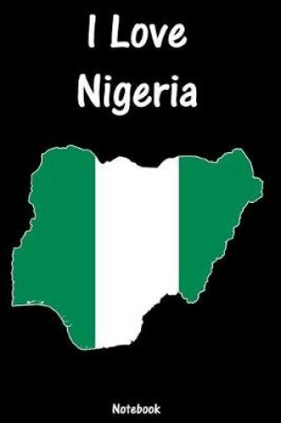 Cover of I Love Nigeria