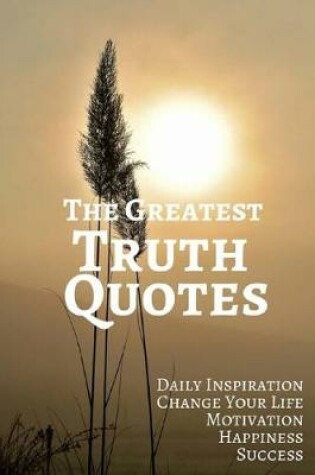 Cover of The Greatest Truth Quotes