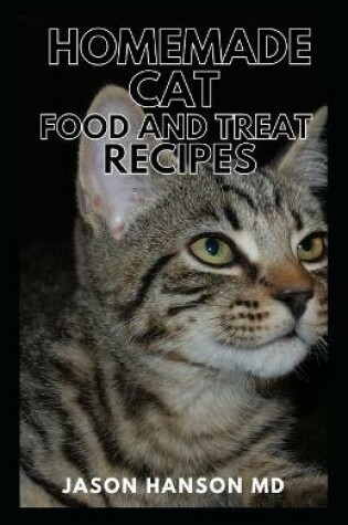 Cover of Homemade Cat Food and Treat Recipes