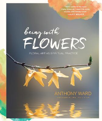 Book cover for Being with Flowers