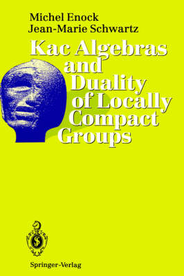 Cover of Kac Algebras and Duality of Locally Compact Groups