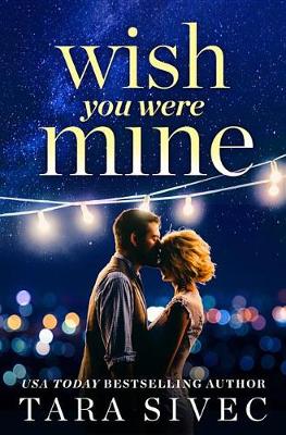 Book cover for Wish You Were Mine
