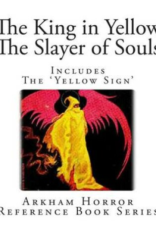 Cover of The King in Yellow and the Slayer of Souls