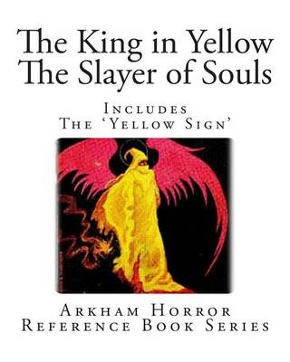 Book cover for The King in Yellow and the Slayer of Souls