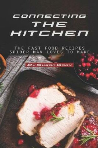 Cover of Connecting the Kitchen