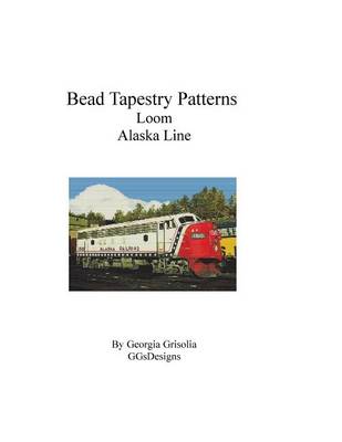 Book cover for Bead Tapestry Patterns Loom Alaska Line