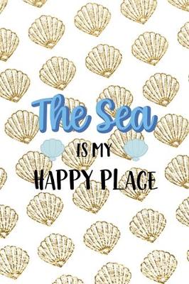 Book cover for The Sea Is My Happy Place