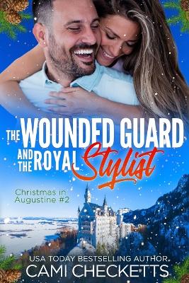 Book cover for The Wounded Guard and the Royal Stylist