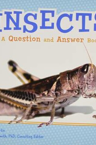 Cover of Insects: a Question and Answer Book (Animal Kingdom Questions and Answers)