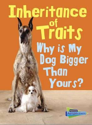 Book cover for Inheritance of Traits: Why is My Dog Bigger Than Your Dog? (Show Me Science)