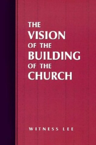 Cover of The Vision of the Building of the Church