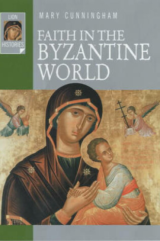 Cover of Faith in the Byzantine World