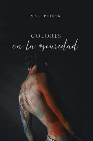 Cover of Colores en la oscuridad