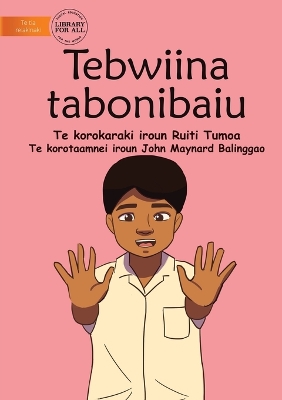 Book cover for Ten Little Fingers - Tebwiina Tabonibaiu (Te Kiribati)