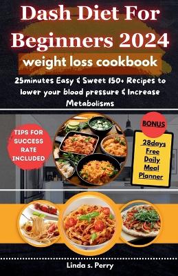 Book cover for Dash Diet for Beginners 2024