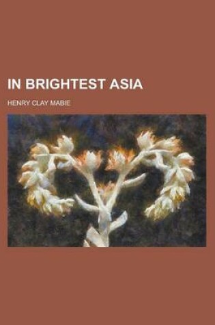 Cover of In Brightest Asia