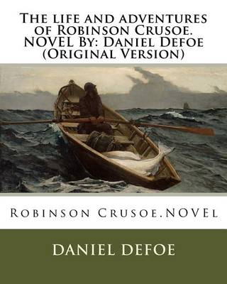 Book cover for The life and adventures of Robinson Crusoe.NOVEL By