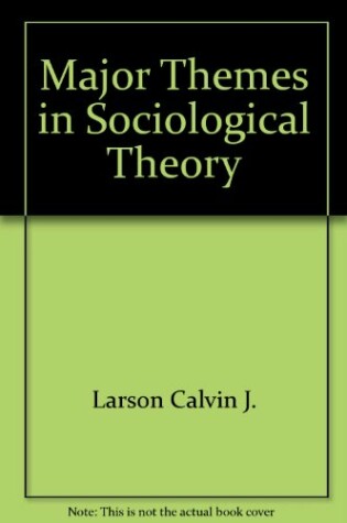 Cover of Major Themes in Sociological Theory