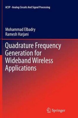 Cover of Quadrature Frequency Generation for Wideband Wireless Applications