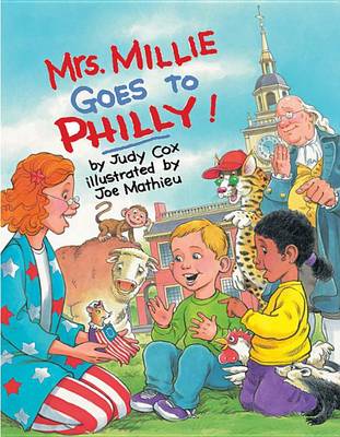 Book cover for Mrs. Millie Goes To Philly!